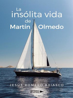cover image of La insólita vida de Martín Olmedo